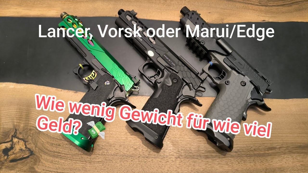 Der Hi Capa Vergleich, Lancer Tactical, Vorsk, Edge