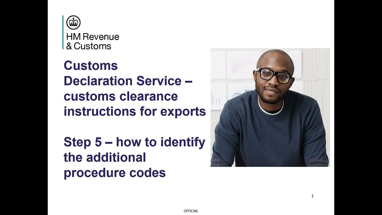 Customs clearance instructions for exports &ndash; Step 5 &ndash; identify the additional procedure code
