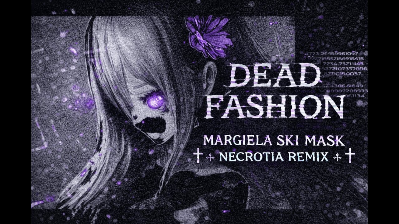 MΛRGIELΛ SΚI MΛSK ⸸ NECROTIA REMIX ⸸ THE ADVENTURES OF STARGIRL PART 2 FINAL PREVIEW