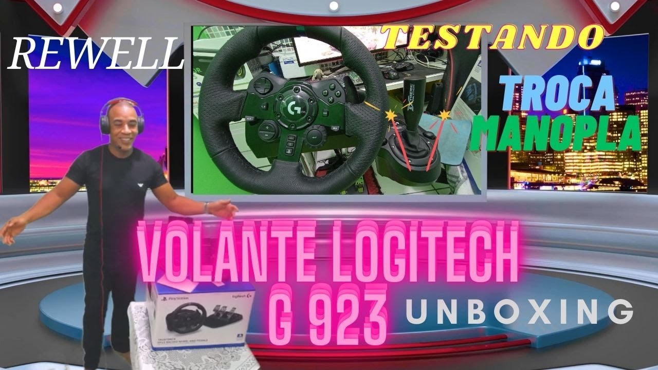 VOLANTE LOGITECH G 923 Montagem Trocando a MANOPLA REVIEW UNBOXING TESTANDO JOGOS
