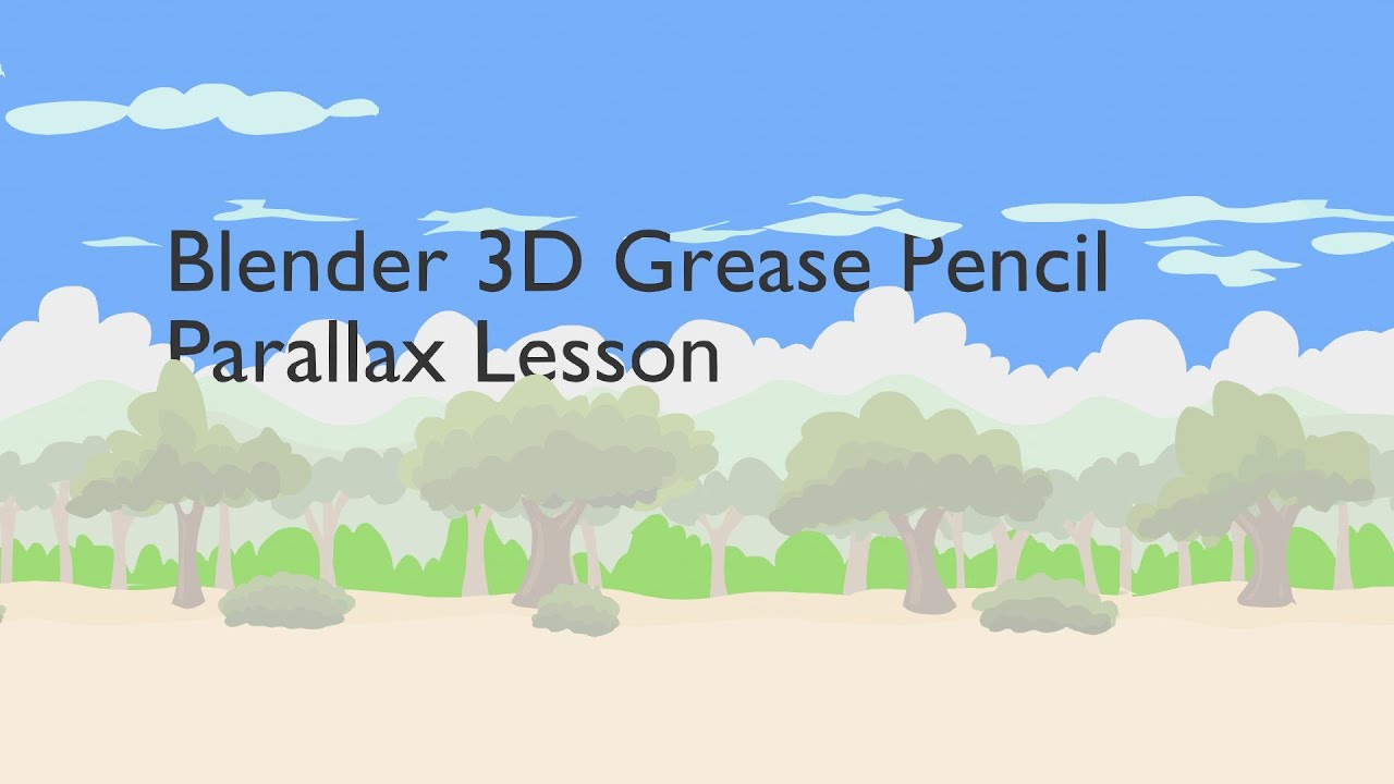 Blender 3D Grease Pencil Parallax Lesson