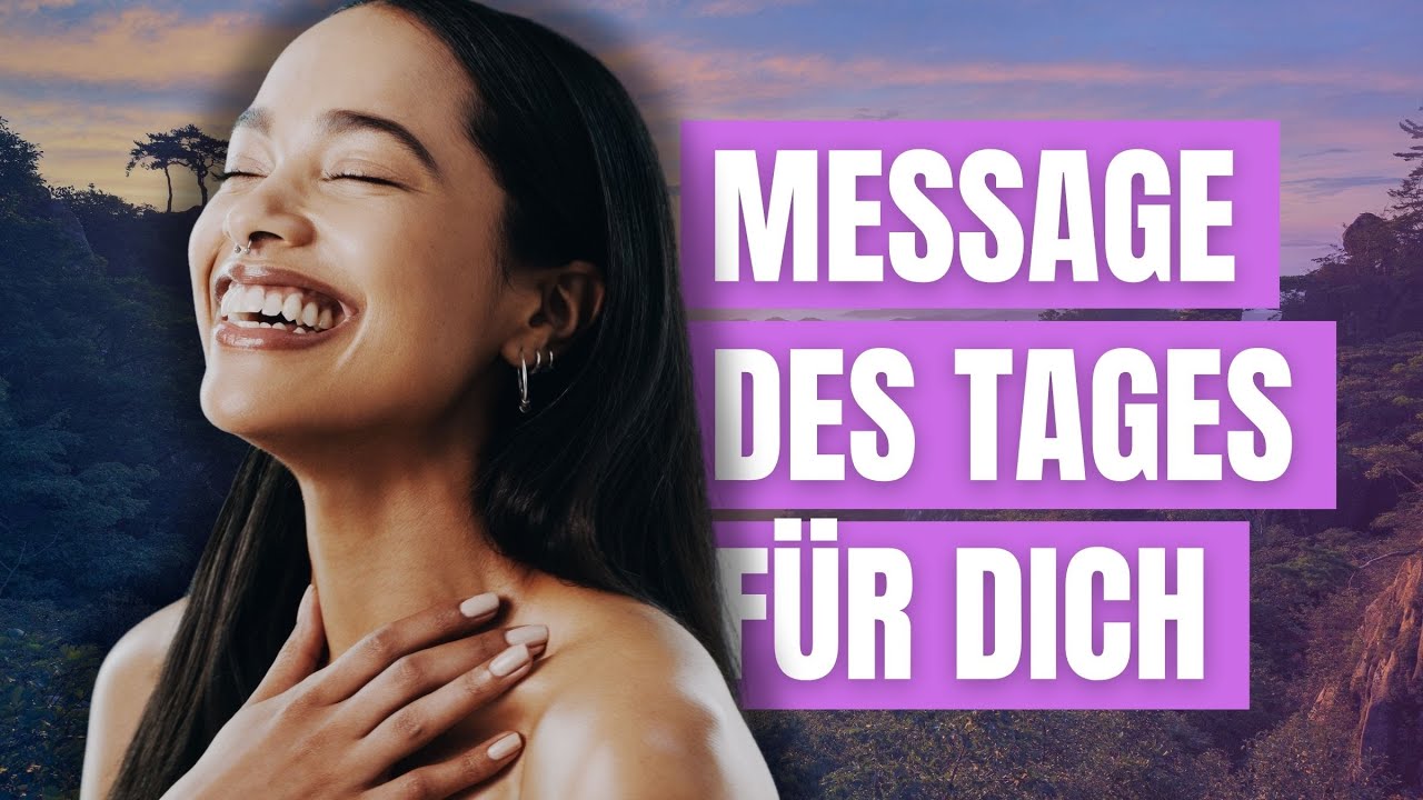 Botschaft des Tages: Du kannst alles erleben, was du dir w&uuml;nschst, wenn.. (!) | Manifestation