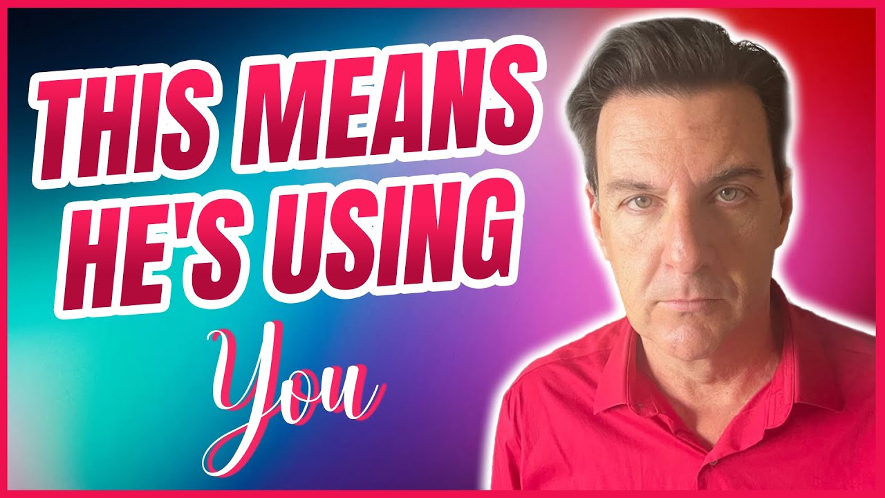 7 Clear Signs A Man Is Using You or Wasting Your Time