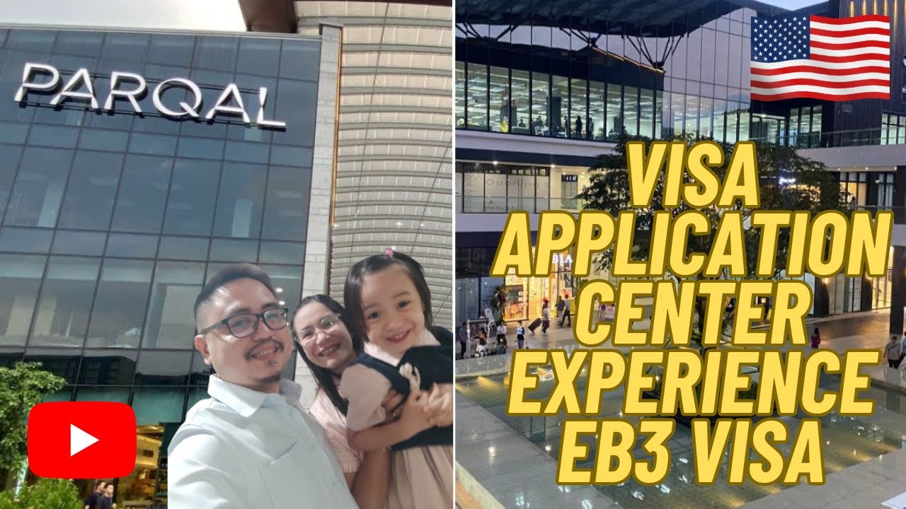 Our Visa Application Center experience EB3 Visa at Parqal Mall