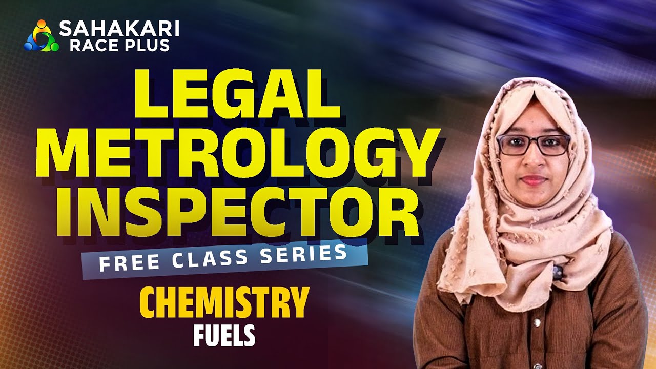 FUEL | Legal Metrology Inspector Chemistry free Class Series | Kerala psc Legal Metrology Inspector