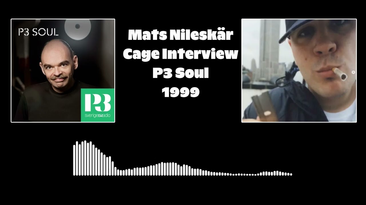 Cage P3 Soul Full interview with Mats Nileskar (1999)