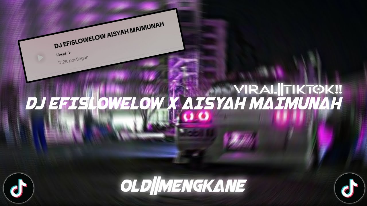 DJ EFISLOWELOW x AISYAH MAIMUNAH OLD 2021|| speed-up + reverb🎧🎟||𝙈𝙄𝙓 𝘼𝙡𝙛𝙮 𝙉𝙪𝙜𝙧𝙖𝙝𝙖 🎶🎟