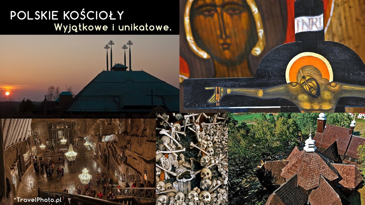 POLSKIE KOŚCIOŁY - Wyjątkowe i unikatowe.