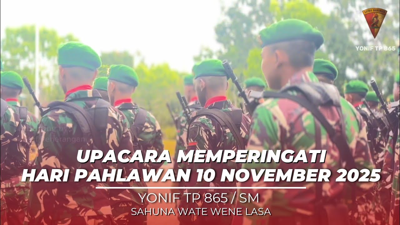 UPACARA PERINGATAN HARI PAHLAWAN 10 NOVEMBER YTP 865 SATRIA MANEWATA