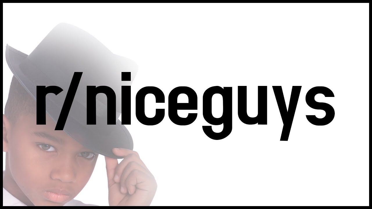 r/niceguys Лучшие посты - m'lady...