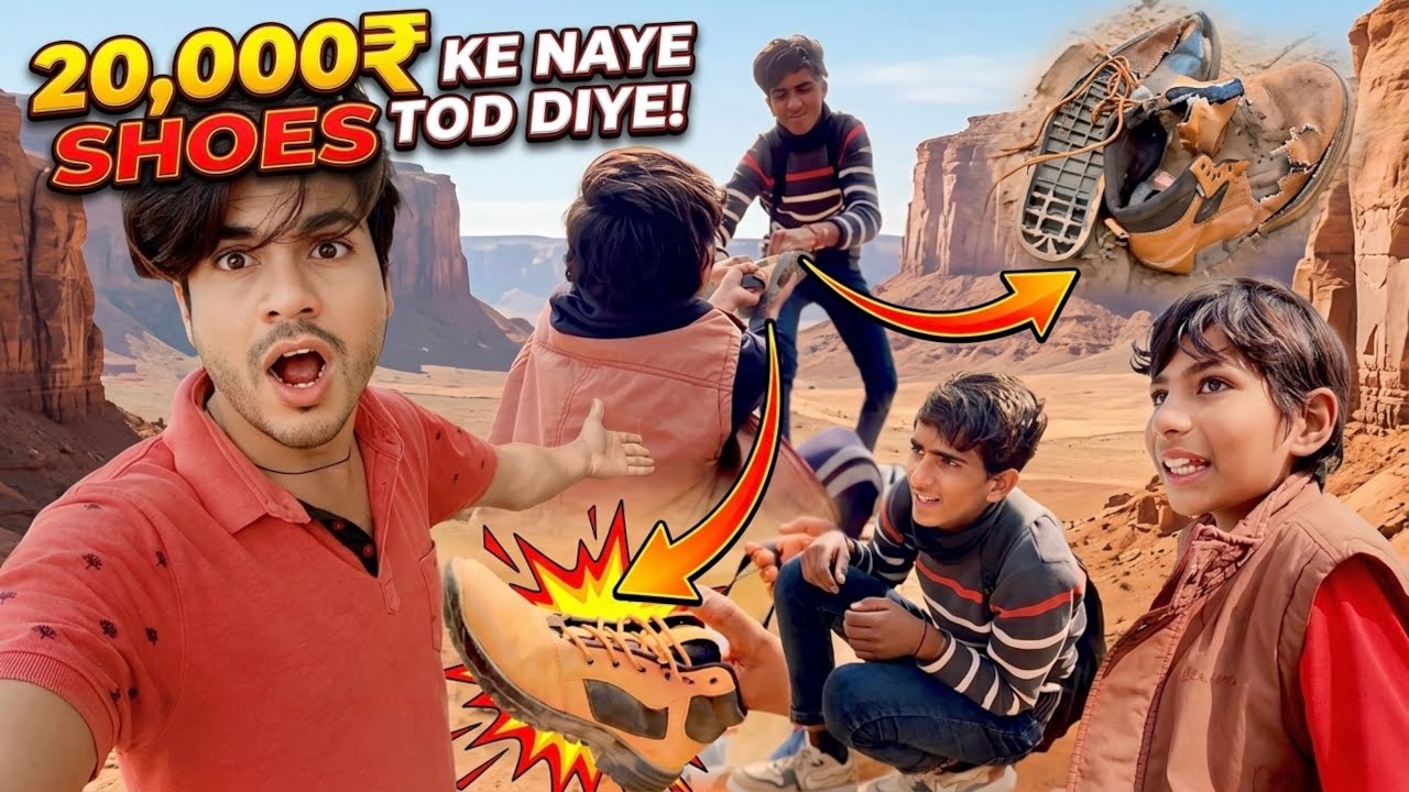 PRANK GONE WRONG 😱20,000 ₹ के जूते तोड़ दिए | FULL VIDEO