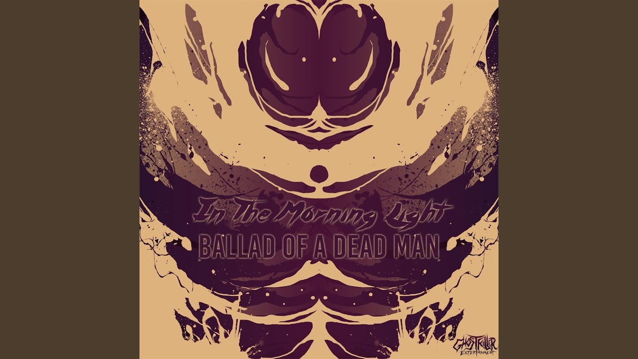 Ballad of a Dead Man