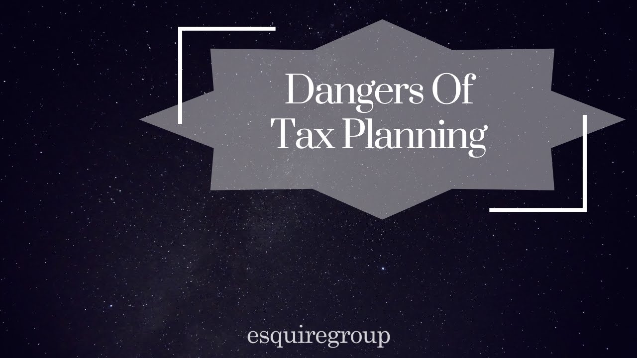 Dangers Of Tax Planning. Principal Purpose Test