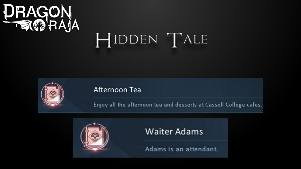 Dragon Raja | Hidden Tale : Waiter Adams & Afternoon Tea (Bronze Tale)
