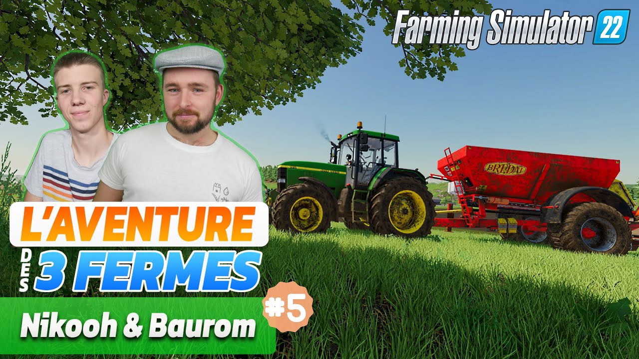 LES 3 FERMES S3 🌿 Ferme de Nikooh & Baurom &bull; Changement d'un tracteur aujourd'hui ! Live#5