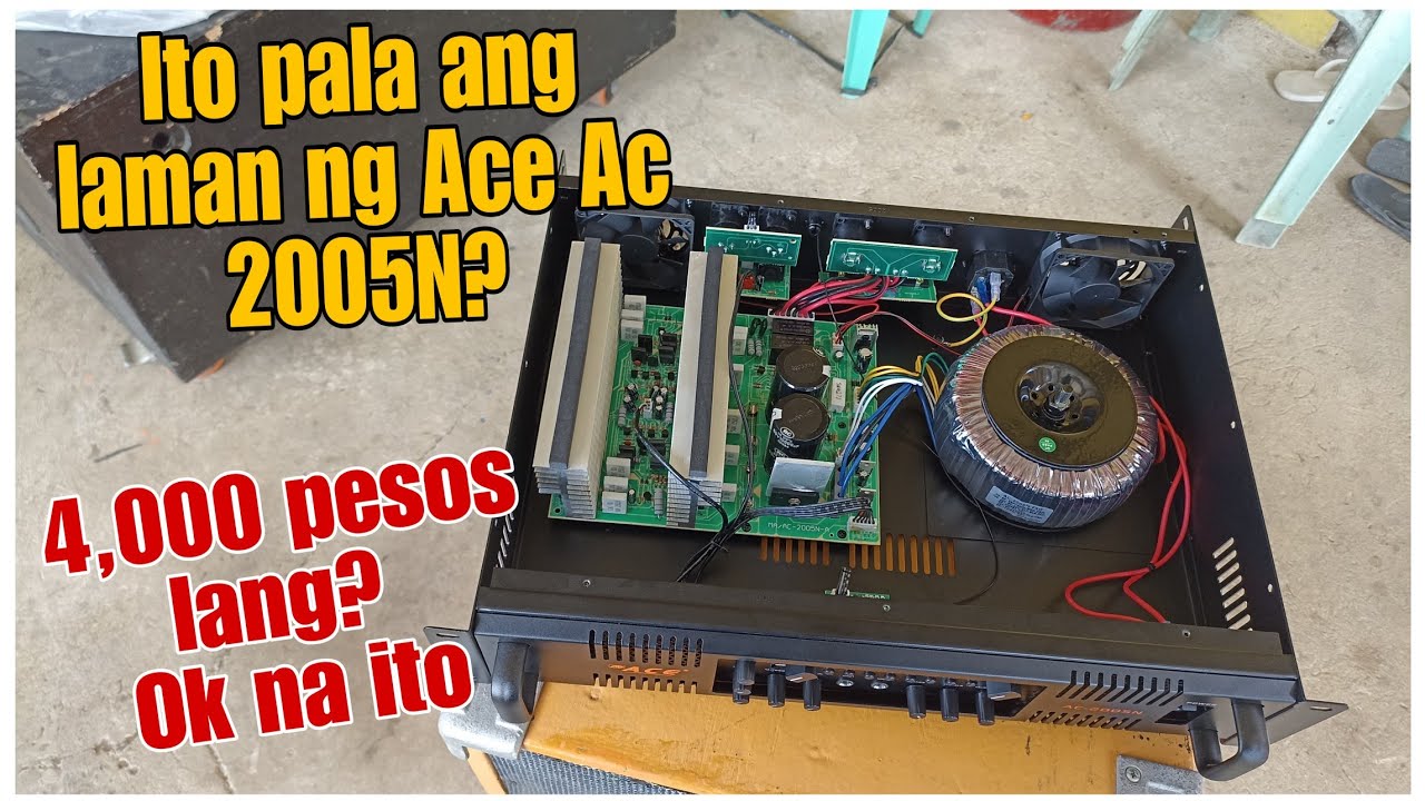 Laman Ng Ace Ac 2005N amplifier, Biruin mo 4k mo ito na ang laman? saan kapa?