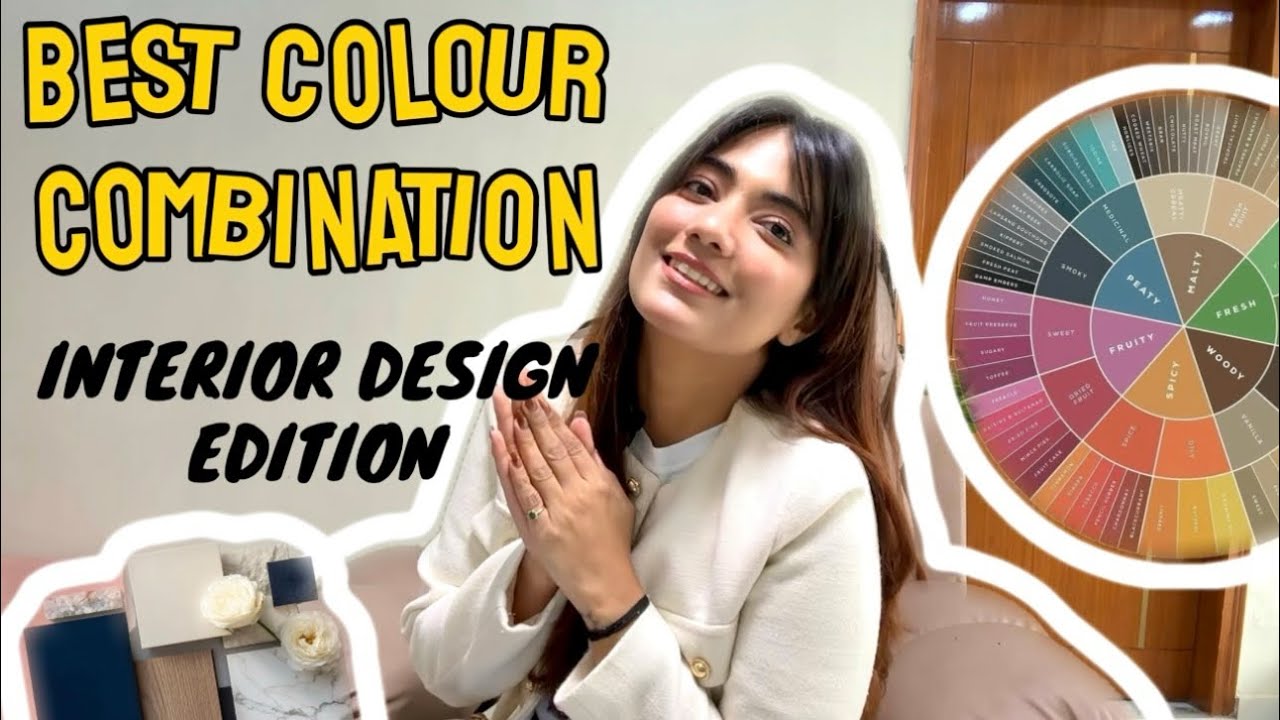 BEST COLOUR COMBINATION FOR YOUR HOMES! INTERIOR DESIGN EDITION 