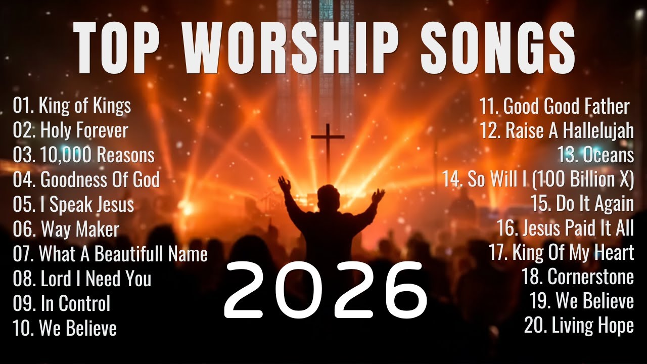 Special Prayer Worship Songs 2026, Best Praise And Worship Music, Top Hillsong, Worship Music