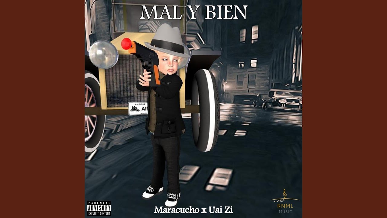 Mal y Bien