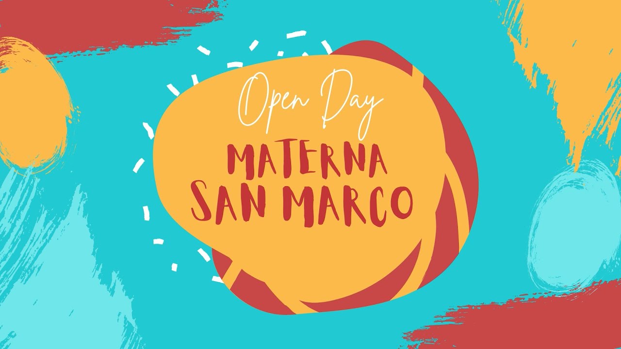 Open Day Scuola Materna San Marco - Mestre (Ve)