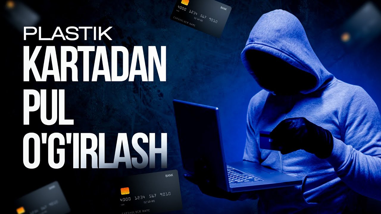Plastik kartadan qanday qilib pul o'girlanadi?