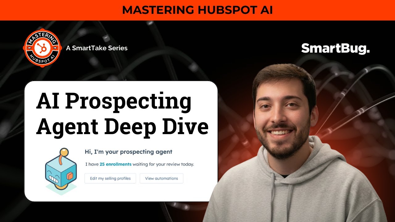 Mastering HubSpot AI: The AI Prospecting Agent & Selling Profiles