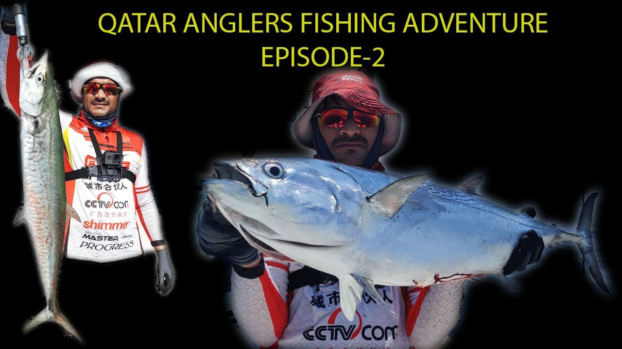 | QATARANGLERS | FISHING ADVENTURE | EPISODE-02