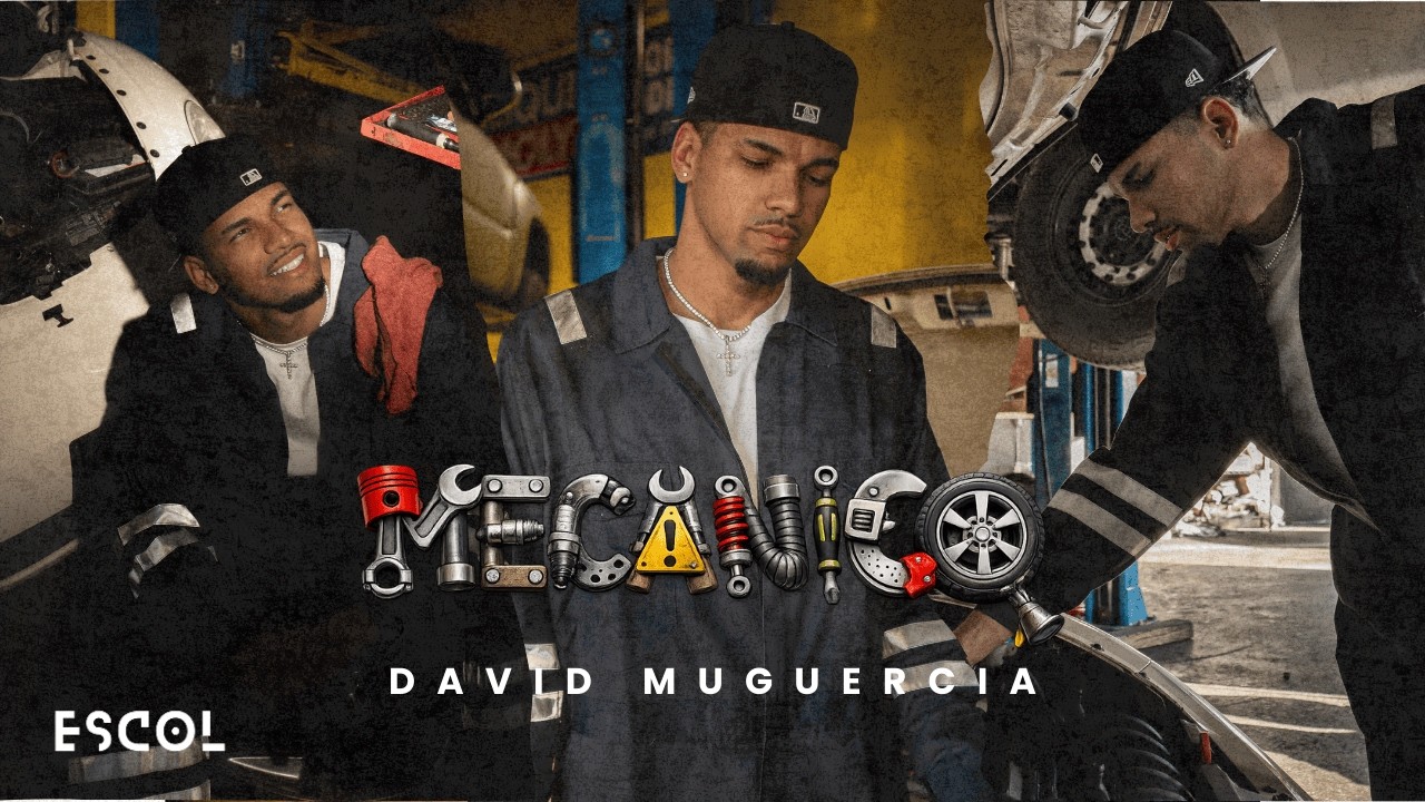 David Muguercia - Mecánico  (Official Music Video)