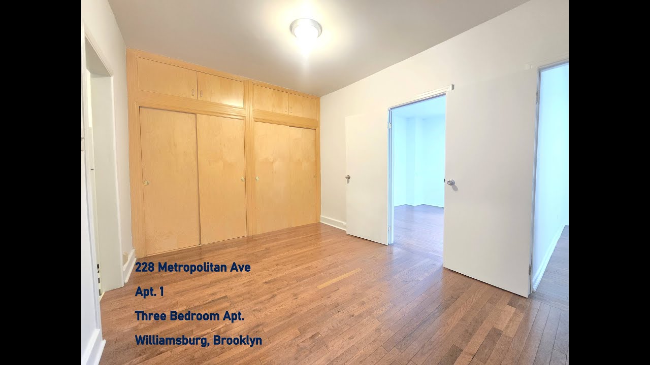 228 Metropolitan Ave Apt #1 - 3 Bedroom Apt. Williamsburg Brooklyn
