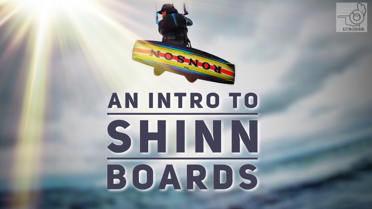 Kiteboarding- Shinn Boards (Like Driving A Muscle Car)