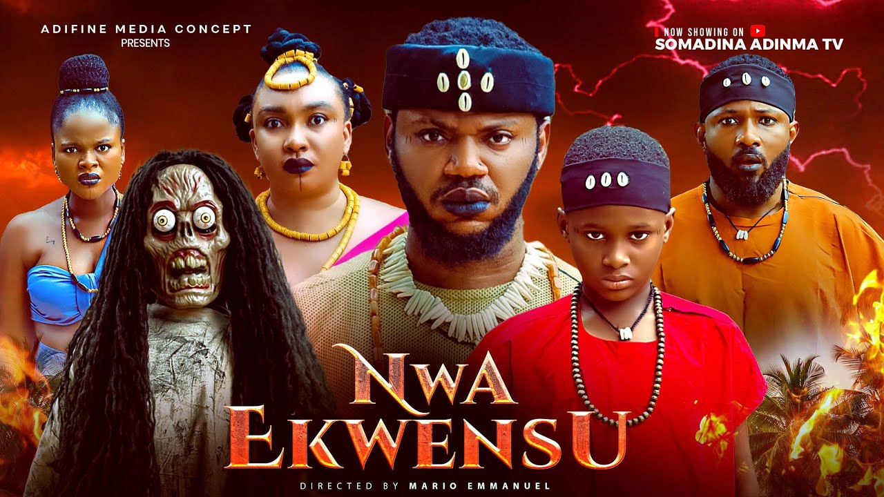 NWA EKWENSU SOMADINA ADINMA  KING DAVID ONWE latest movie 2025 Nigerian movies African movies