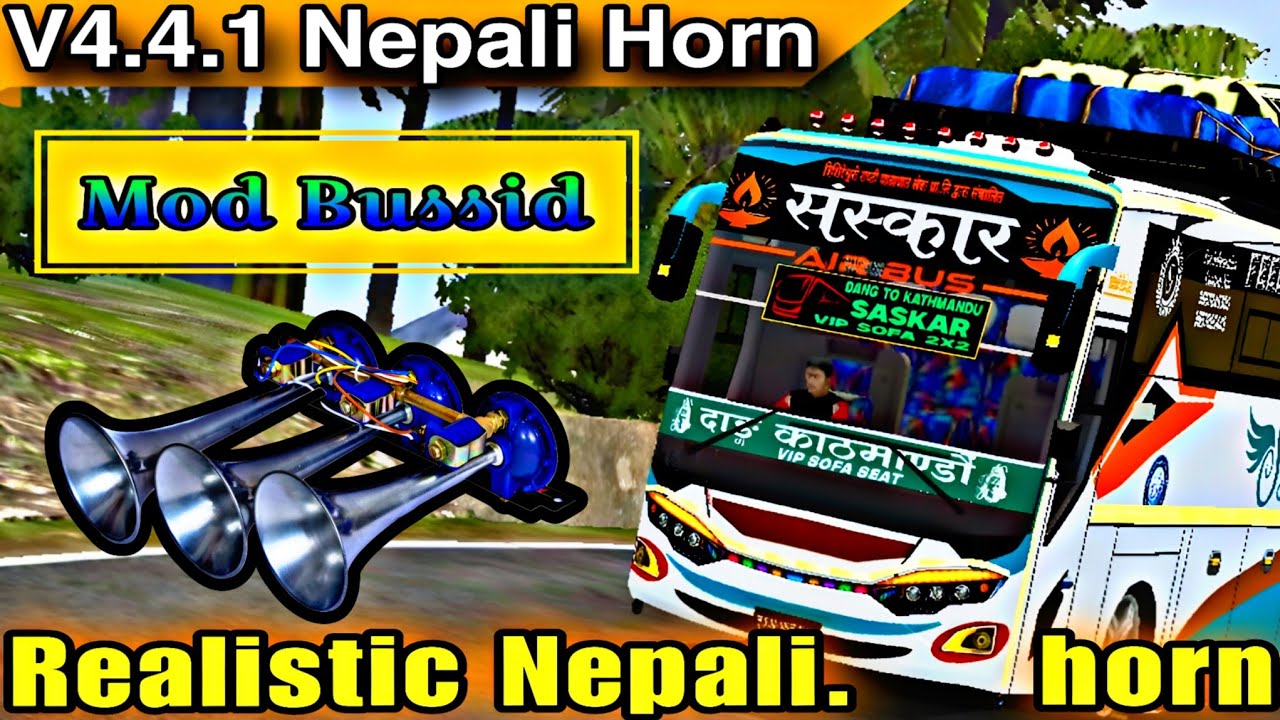 V4.4.1 New Nepali Horn Mod In Bus Simulator indonesia  How To Add Nepali Horn Mod Bussid V4.4.1 