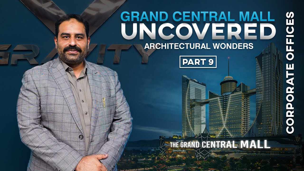 The Grand Central Mall Faisalabad - An Architectural Wonder - Corporate Offices