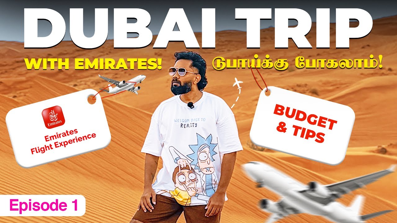 ✈️ Dubai Trip with Emirates! | Budget & Tips| டுபாய்க்கு போகலாம்! Episode-1