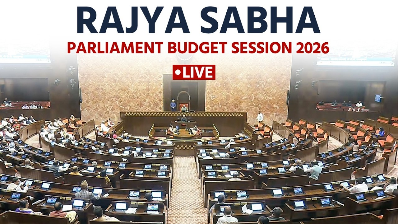 LIVE: Rajya Sabha Budget session 2026