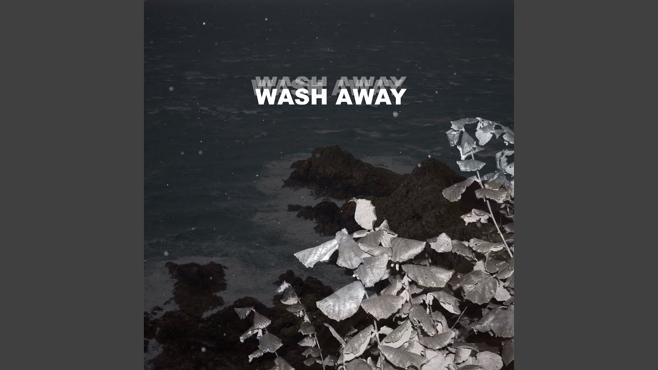 Wash Away
