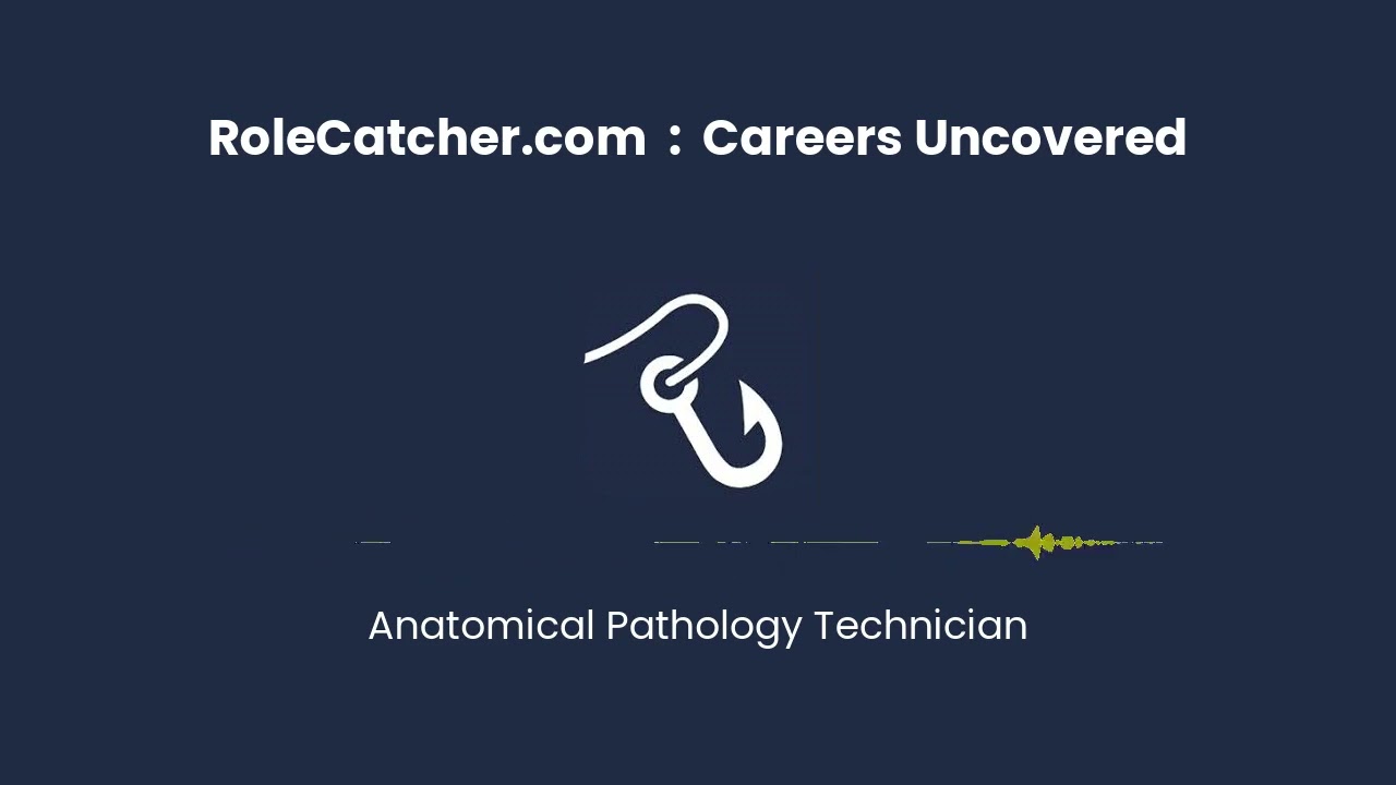 Anatomical Pathology Technician : Careers Uncovered