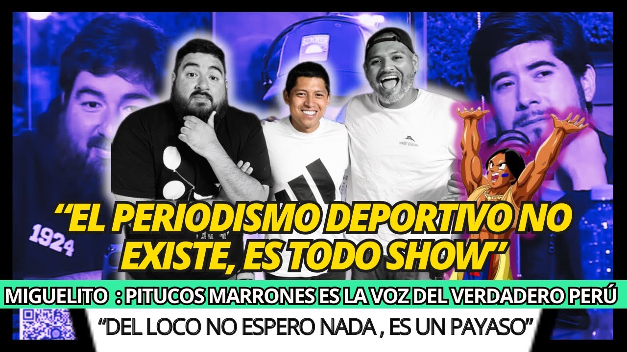 MIGUELITO : "YO SOY EL ÚNICO MARRÓN SOY YO , Y NO SOY PITUCO"