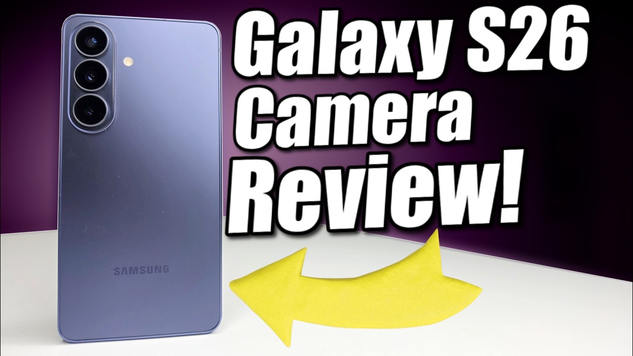 Обзор камеры Samsung Galaxy S26 &mdash; она плохая???