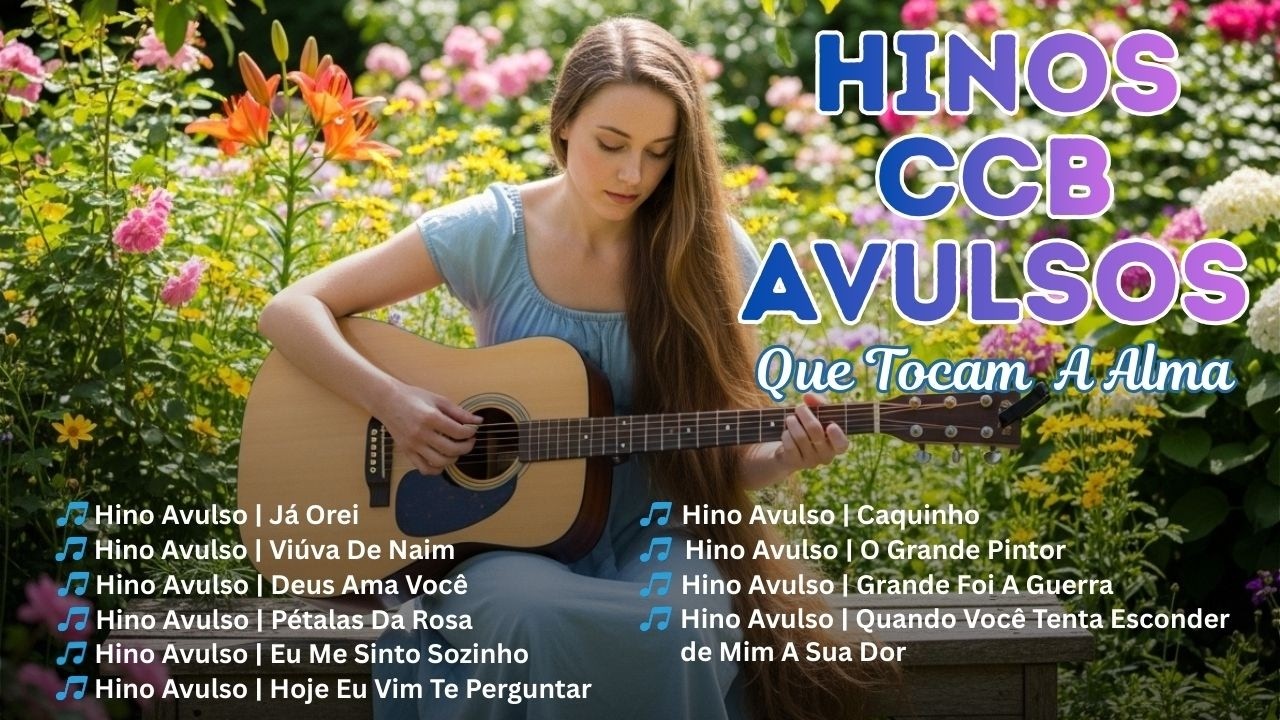 Hinos Avulsos CCB | Seleção Especial Volume 1 | CCB Hinos Que Tocam A Alma