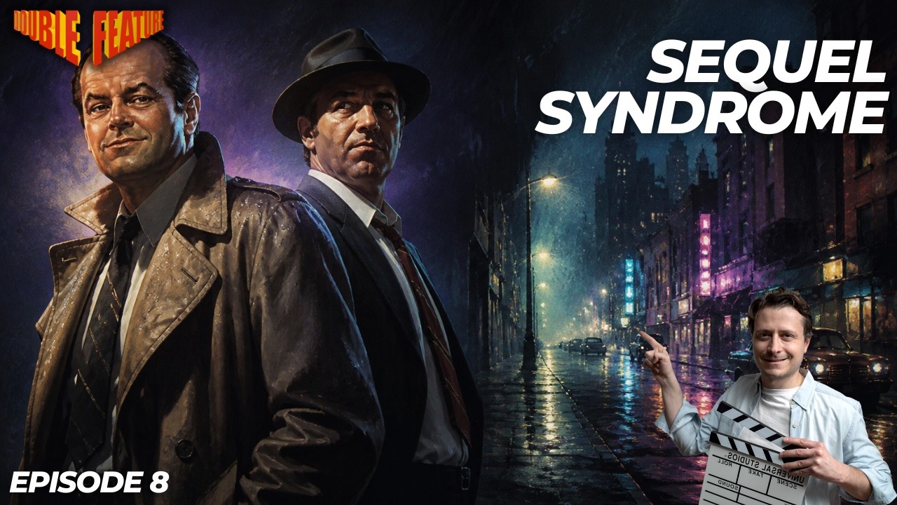 Two Of The Most Underrated Sequels Ever: 