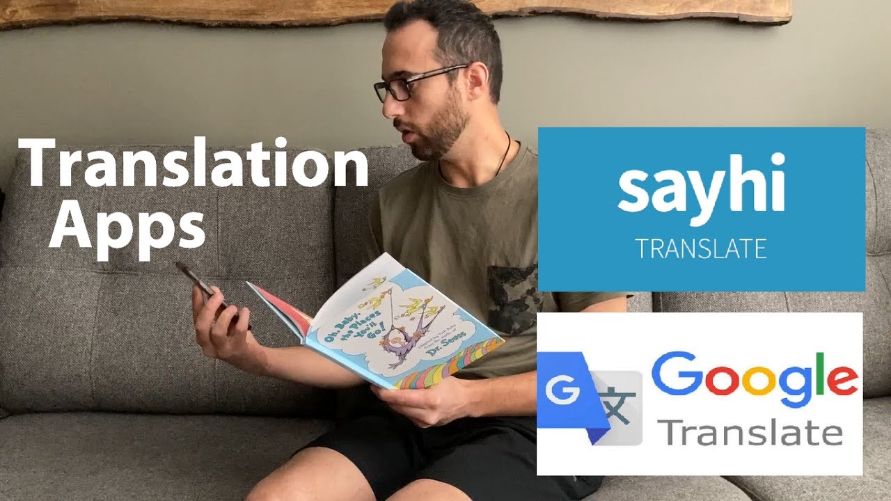 Translation Apps: Say Hi and Google Translate