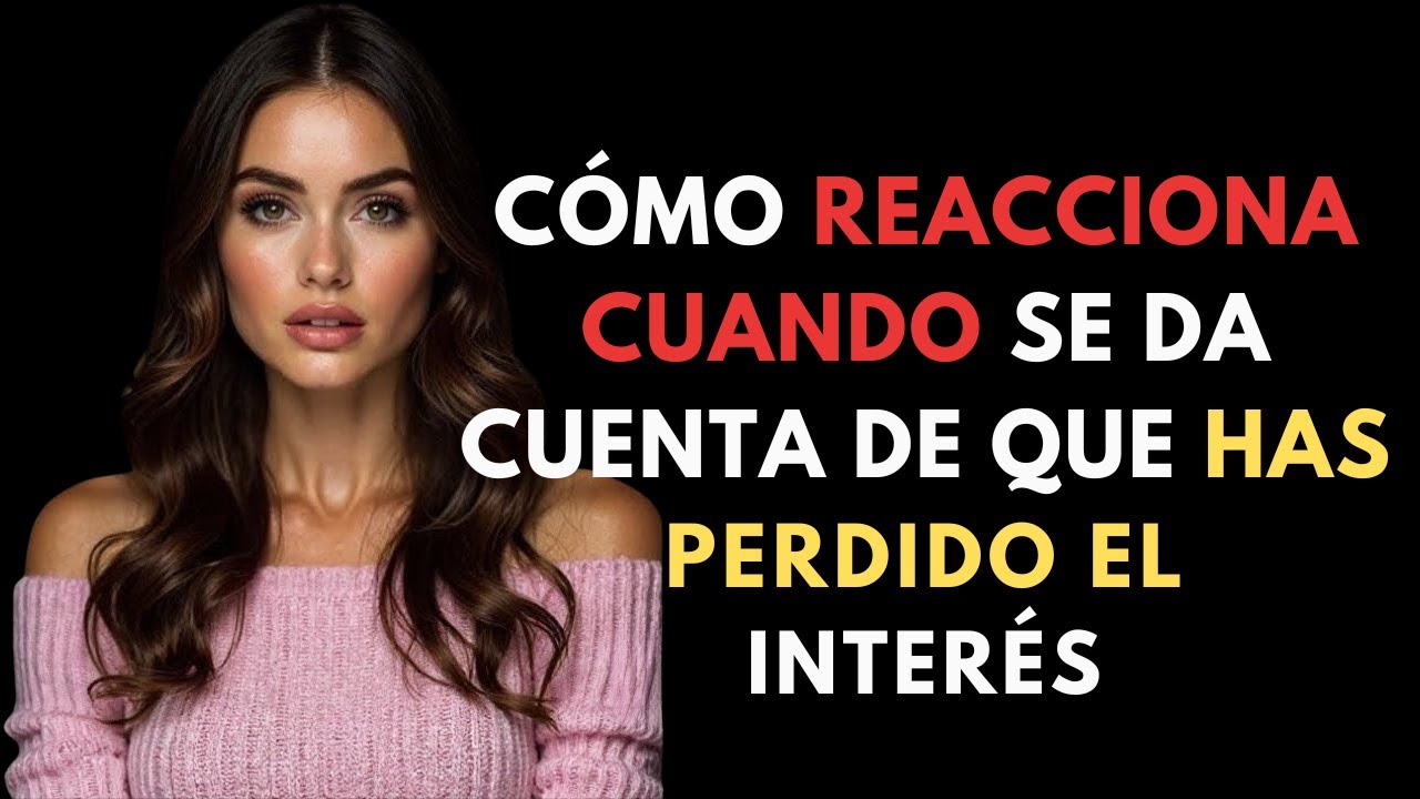 UNA MUJER HARÁ ESTO CUANDO DEJES DE CONTACTARLA | Psicología femenina