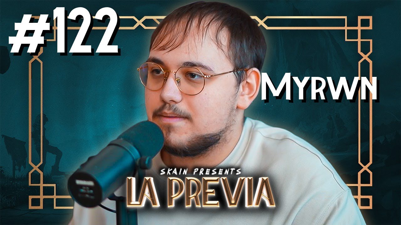 LA PREVIA 122 | MYRWN
