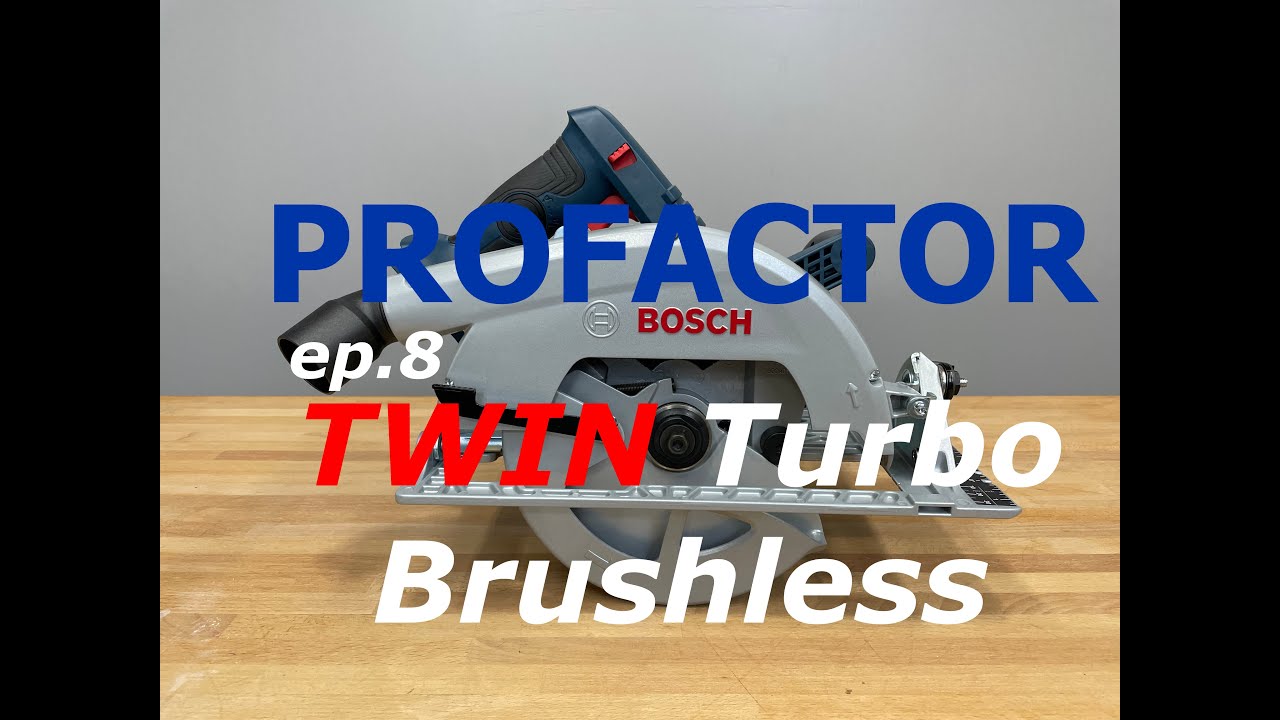 Bosch 18v PROFACTOR 7-1/4