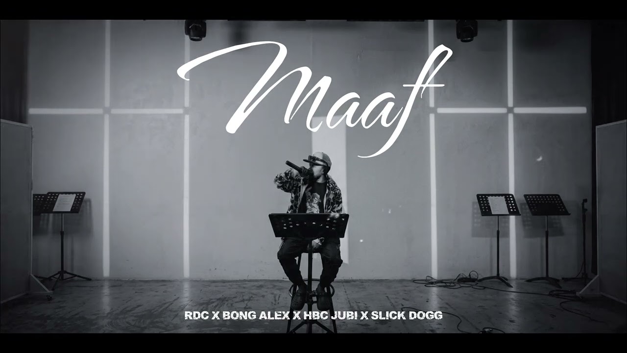 Maaf - Bong Alex X RDC X HBC Jubi X Slick Dogg