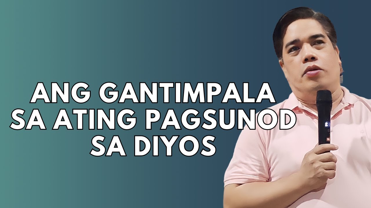 ANG GANTIMPALA SA ATING PAGSUNOD SA DIYOS I PASTOR RON YEPES