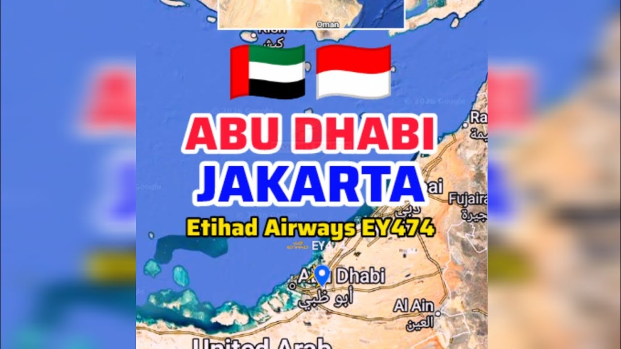 Маршрут рейса Абу-Даби — Джакарта | Etihad Airways EY474 | 🇦🇪➡️🇮🇩 | Boeing 787-9 Dreamliner
