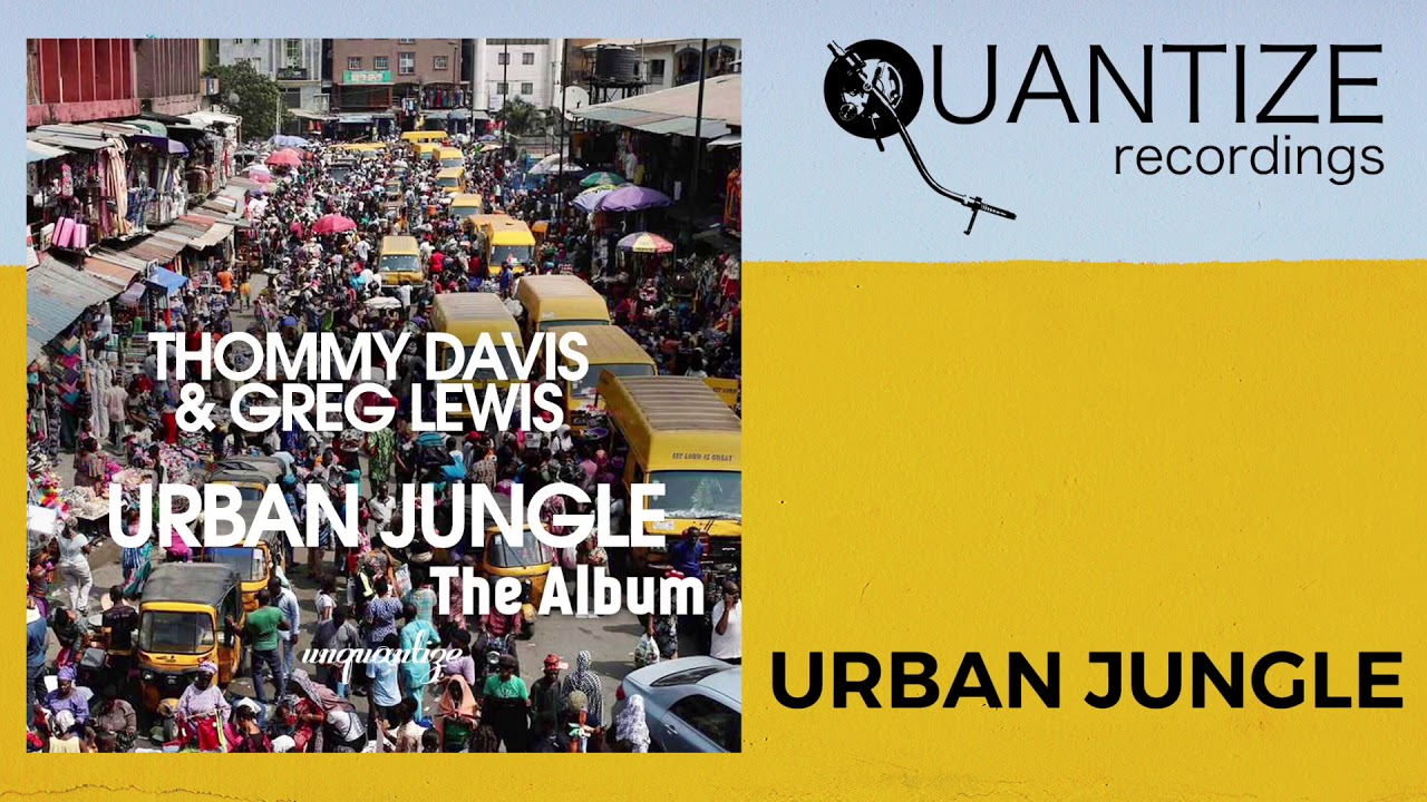 Thommy Davis & Greg Lewis - Urban Jungle