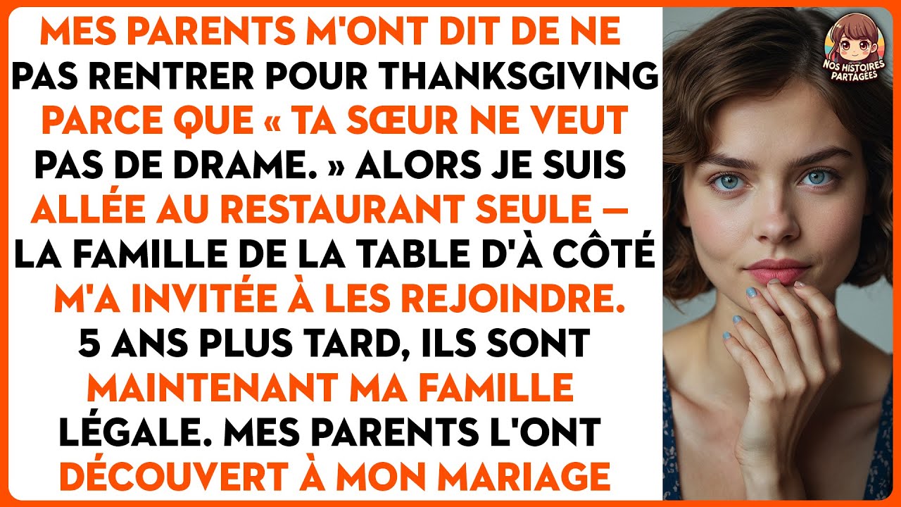 Mes parents m'ont dit de ne pas rentrer pour thanksgiving parce que «Ta sœur ne veut pas de drame.»